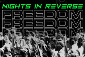 nights in reverse freedom