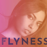 flyness